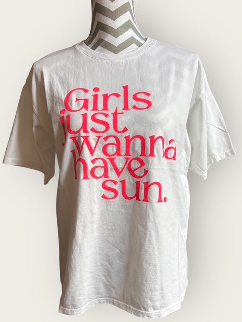 T-Shirt "Girls Just wanna have Sun"
