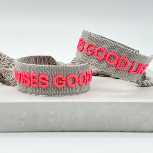 Webarmband "Good Vibes Good Life" taupe/neon pink